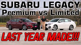 2025 Subaru Legacy Limited vs Premium - FINAL PRODUCTION YEAR!