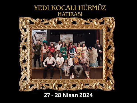 7 KOCALI HÜRMÜZ - MÜZİKAL TİYATRO - 2024