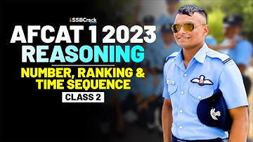 AFCAT 1 2023 Exam Reasoning 45 Days Crash Course - Number, Ranking & Time Sequence Test - Class 2