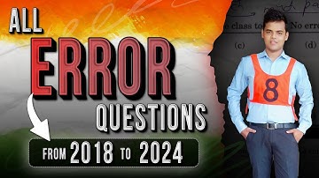 All Error Based Questions asked in CDS from 2018 to 2024.