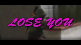 "Lose You" Bo2 Edit