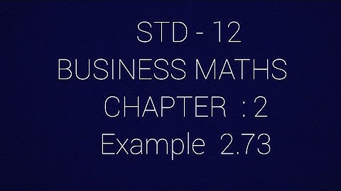 STD - 12 || BM || Example 2.73