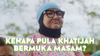 Kenapa Pula Khatijah Bermuka Masam? | Trailer Raya 2024