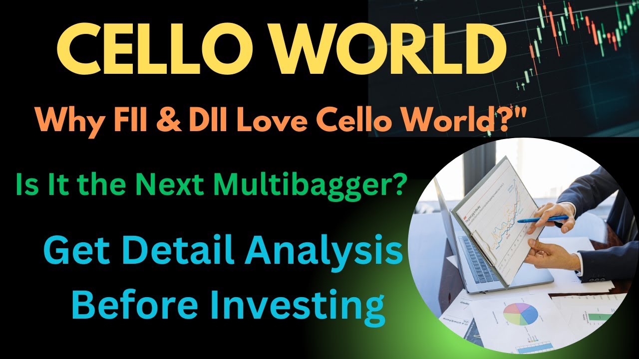 FII & DII Betting Big on Cello World Ltd – Should You Invest? Cello World Fundamentals and Technical