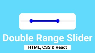 Double Range Slider in React (with source code)