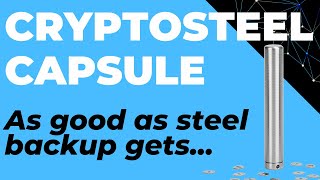Cryptosteel Capsule (Steel backup for BIP39 Recovery Seed Phrase, Passphrase or any password)