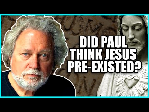 Did Paul Think Jesus Was a Pre-existent Being in Philippians 2 | James ...