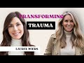 Breaking Free from Trauma: Unlocking Leadership Power with Laurel Wiers