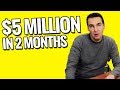 How to Make $5 Million in 2 Months With No Money - The Billion Dollar Secret