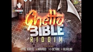 GHETTO BIBLE RIDDIM MIX (VYBZ KARTEL, MAVADO, ALKALINE, DEMARCO & MORE) {JAN 2015} DJ SUPARIFIC