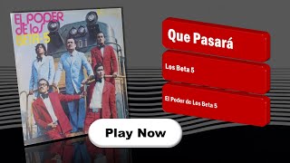 Video thumbnail of "Que Pasará - Los Beta 5"