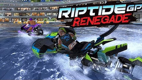 Riptide GP : RENEGADE 4K Android Gameplay [Part~1]