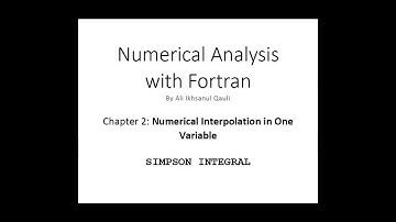 Numerical Analysis with Fortran: Simpson Integral in One Dimension