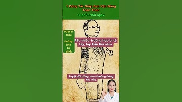 1 động tác giúp vận động toàn thân #duocsithoa #songkhoe247 #cotruyenvietnam #duongsinh #reels