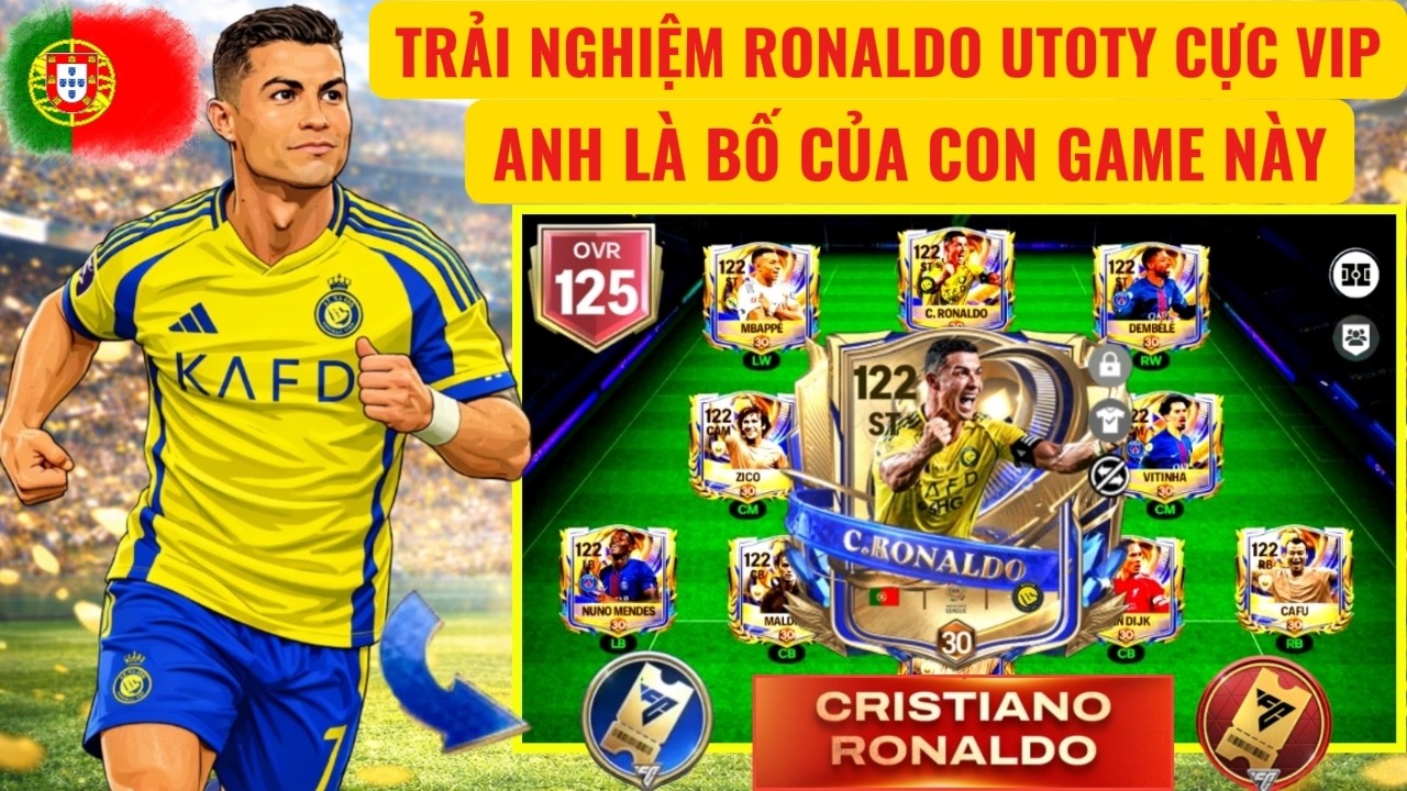 🏆FC MOBILE VN | TÔI MANG RONALDO UTOTY VỀ NÂNG CẤP ĐỘI HÌNH CỰC VIP | TRẢI NGHIỆM TUYỆT ĐỐI ĐIỆN ẢNH