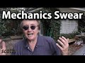 Why Mechanics Swear