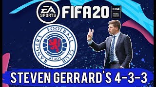 Recreate Steven Gerrard's Rangers Tactics in FIFA 20 | FIFA 20 Custom Tactics Explained