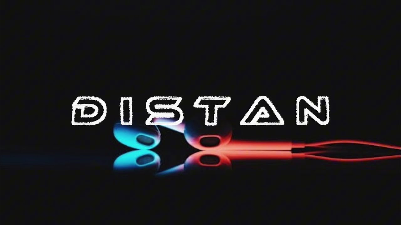 D I S T A N - Saldy Kasiadi