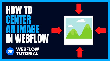 How To Center An Image In Webflow (2023 Tutorial)