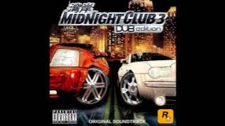 47. Mannie Fresh - Real Big (Midnight Club 3 - Theme song)