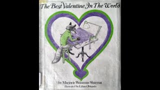 The Best Valentine In The World - By Marjorie Weinman Sharmat