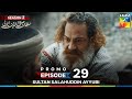 Sultan Salahuddin Ayyubi Season 2 Episode 29 Promo 19 September 2025 At 9 00 PM HUM TV 