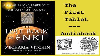 The Lost Book of Enki - The First Tablet - Zecharia Sitchin (Audiobook)