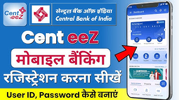 Cent eeZ App | Cent eeZ App Register और इस्तेमाल कैसे करें| Central Bank mobile banking Cent eeZ App