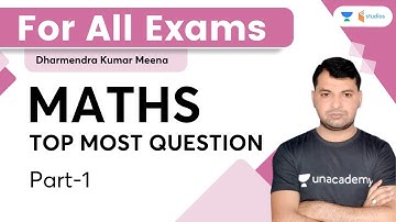 Maths Top Most Question | Part 1 | SSC CGL/CHSL | Dharmendra Meena | wifistudy studios
