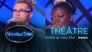 VICTOR and INDY EKA - "Ironic" - Théâtre - Nouvelle Star 2017