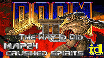 Doom 2 the Way id Did - Map24: Crushed Spirits (100%) [DOSBox]