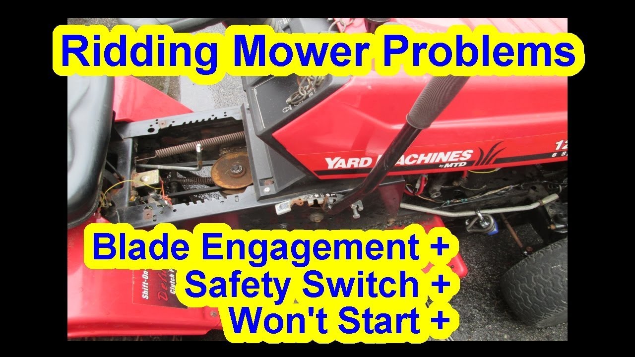 Riding Lawn Mower Won't Start - No Blade Engagement Safety Switch - MTD