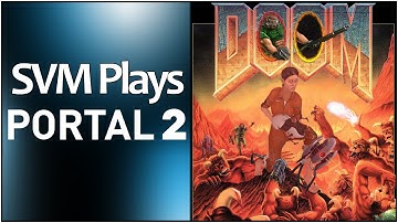 Doom E1M1 (SVM Plays Portal 2)