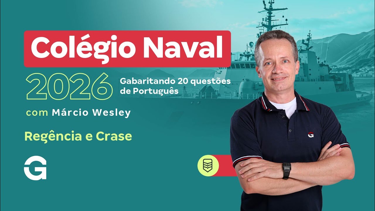 Concurso Colégio Naval 2026: Gabaritando 20 questões de Português | Regência e Crase