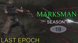 Last Epoch - College of ruins (Marksman) Season 1