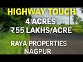 4 Acre Highway Touch Agriculture Land for Sale at Seloo–Hinganghat Road, Nagpur 