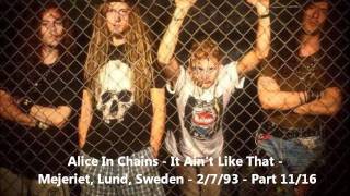 Alice In Chains - It Ain't Like That - Mejeriet, Lund, Sweden - 2-7-93 - Part 11/16