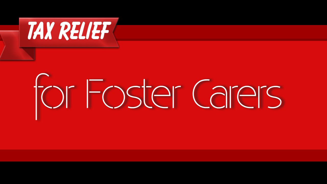 tax-relief-for-foster-carers-youtube