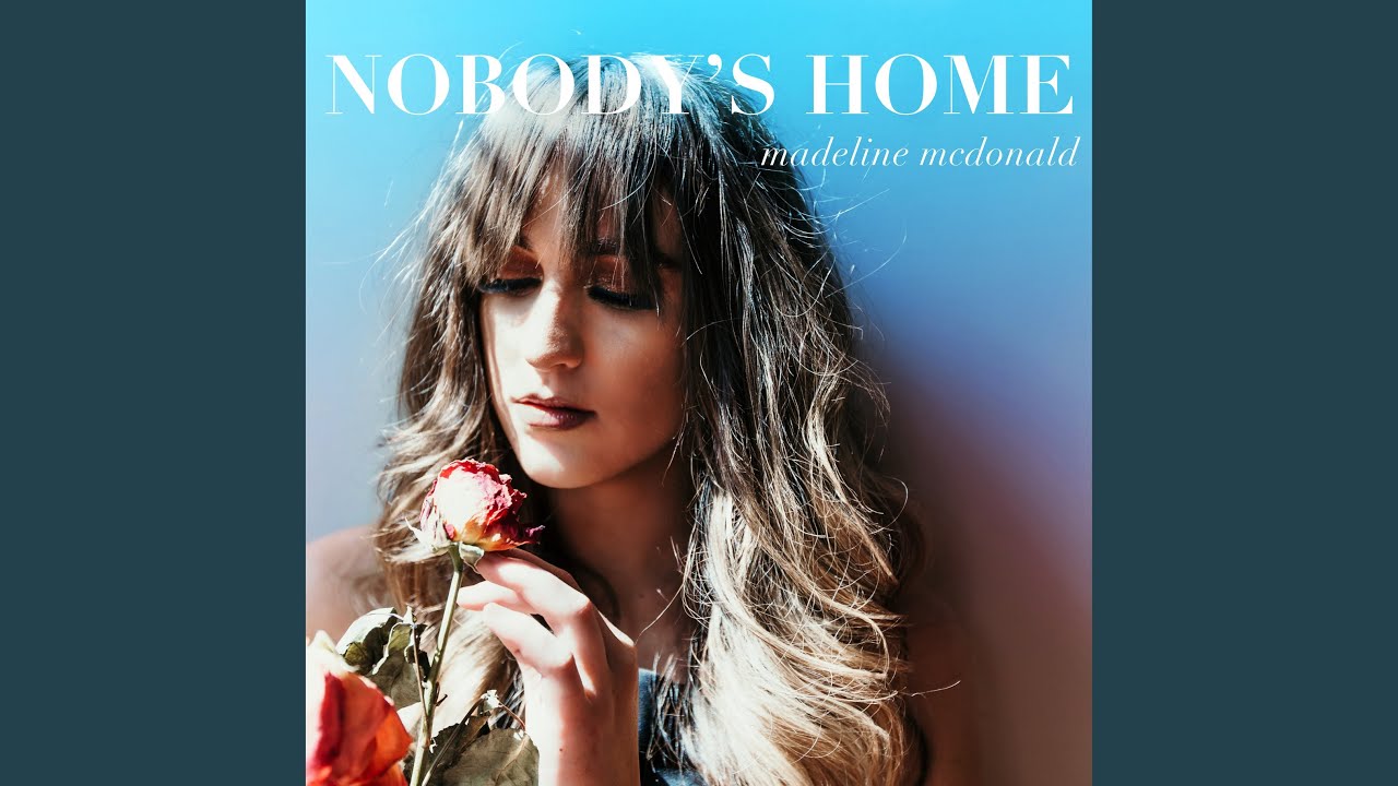 Nobody's Home YouTube