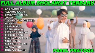 FAREL PRAYOGA YA BADROTIM FULL ALBUM TERBARU 2026!!NURUL SHOLAWAT NABI
