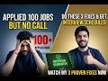 Applied 100 Jobs but No Interview? Here’s Why