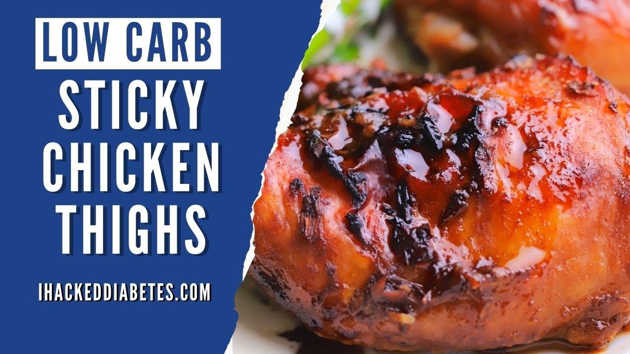 Sticky Chicken Thighs with a Low Carb Sauce | 6 Ingredient Recipe