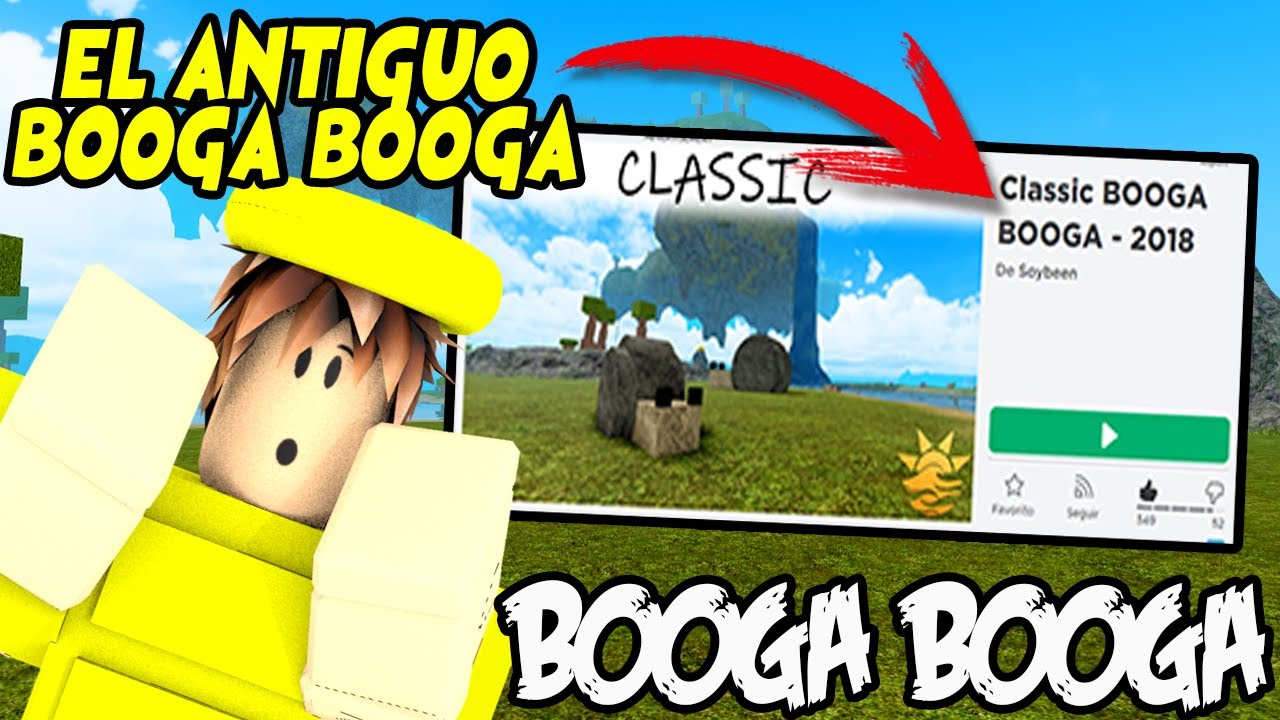 Juego Al Antiguo Booga Booga Y Pasa Esto Ok No Roblox Espanol Youtube - como jugar el roblox mas antiguo video vilook