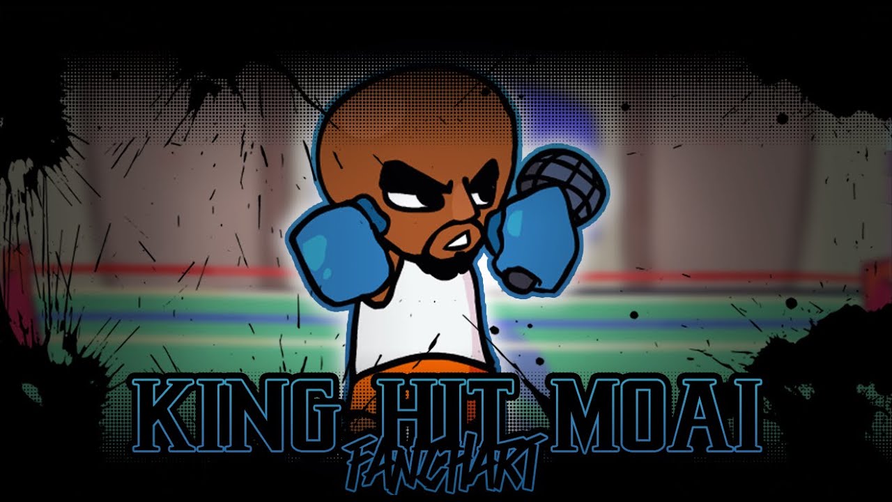 [MTFC/FNF] King Hit Moai FANCHART YouTube