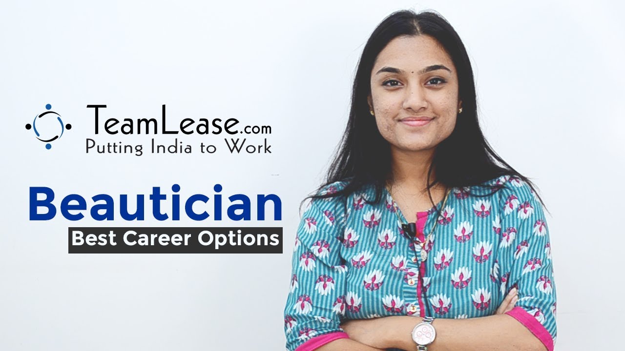 Beautician Career Options How to Courses, Job Profile, Salary