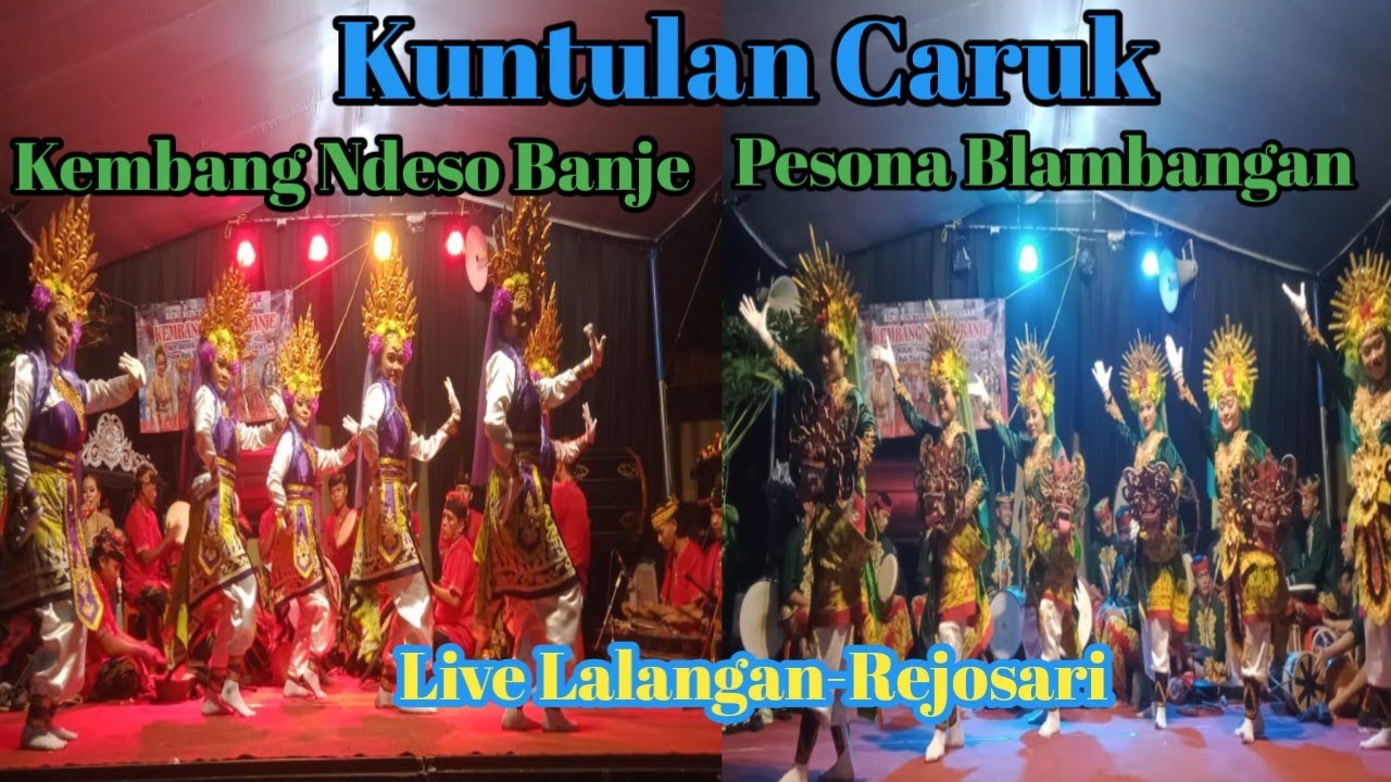 kuntulan caruk pesona blambnagan vs kembang ndeso banje live lalangan rejosari