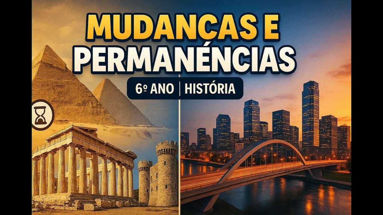 Mudanças e Permanências - 6º ano História - YouTube