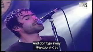 【和訳】Don’t Go Away - Oasis (Live from The GMEX)