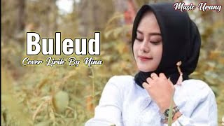 Buleud - Evi Tamala (Cover By Nina) (Lirik) | Pop Sunda Terbaik 2022