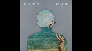 LITTLE MAN by KATEY MORLEY (LYRIC VIDEO)
